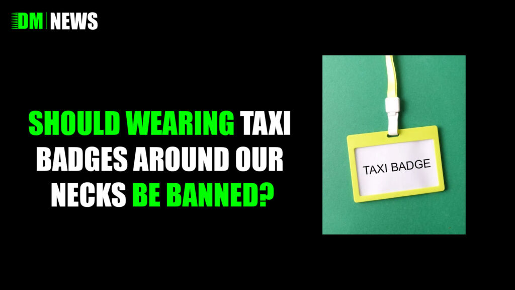 Should taxi drivers stop wearing their taxi badges on a lanyard?