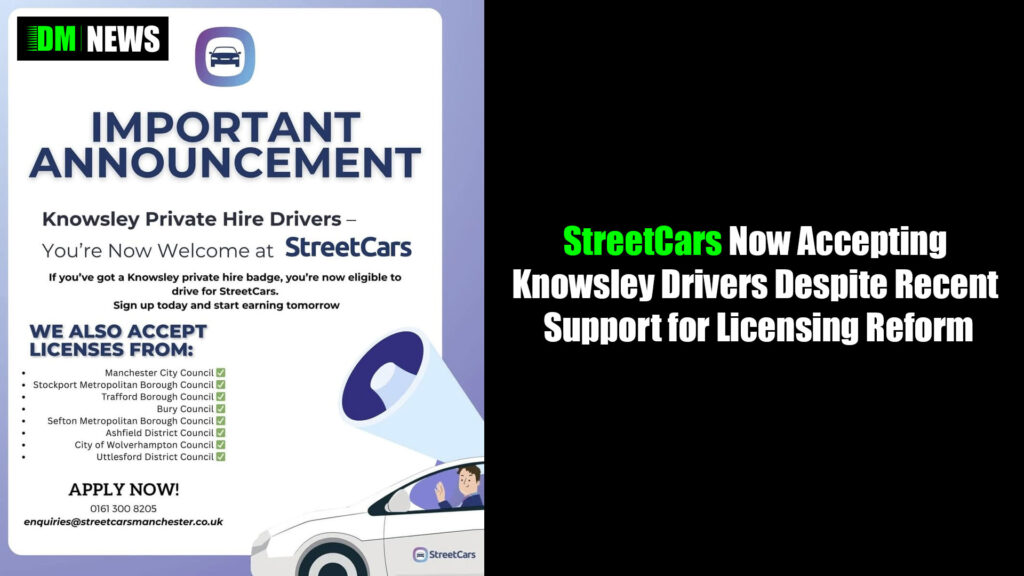 StreetCars Now Accepting Knowsley Drivers – Despite Recent Support for Licensing Reform