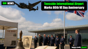 Teesside International Airport Marks 80th VE Day Anniversary with Flypast and Historic Wartime Tribute