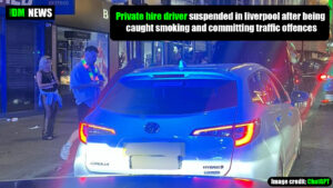 Private hire driver suspended in liverpool after being caught smoking and committing traffic offences