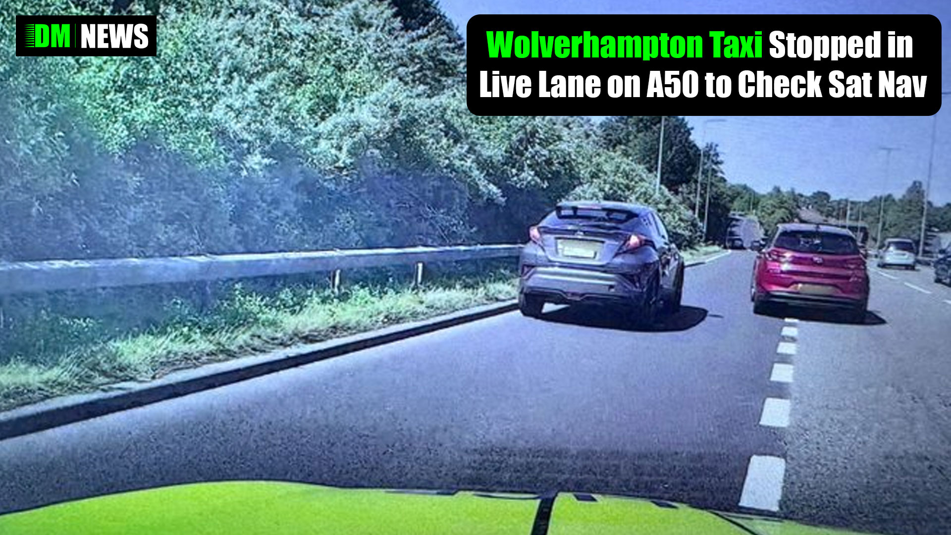 Wolverhampton Taxi Stopped in Live Lane on A50 to Check Sat Nav