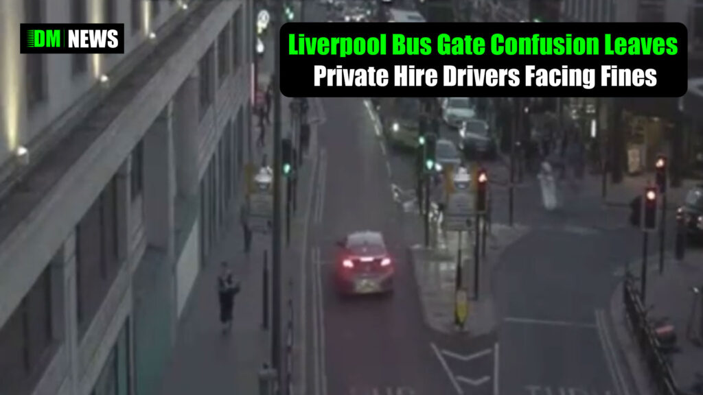 Liverpool Bus Gate Confusion Leaves Private Hire Drivers Facing Fines