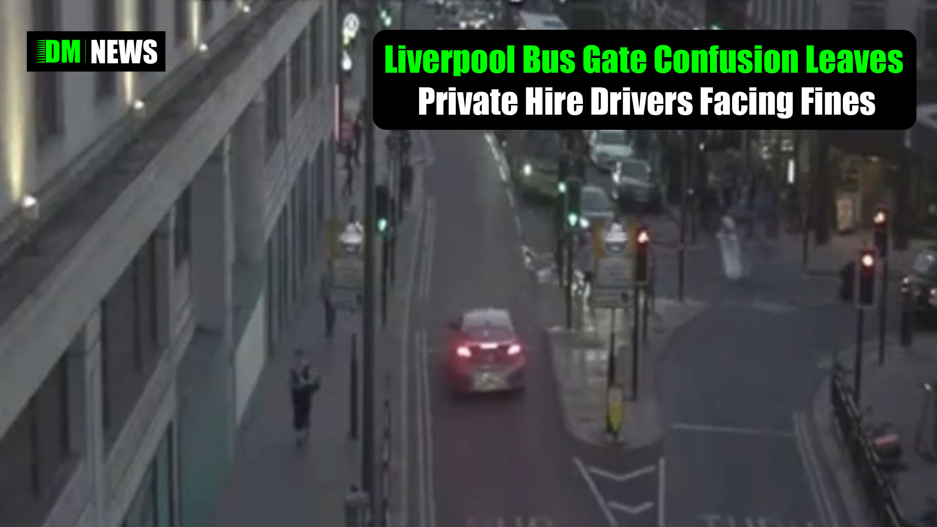Liverpool Bus Gate Confusion Leaves Private Hire Drivers Facing Fines