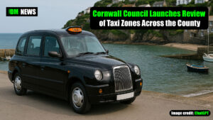 Cornwall Council Launches Review of Taxi Zones Across the County