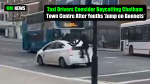 Taxi Drivers Consider Boycotting Chatham Town Centre After Youths ‘Jump on Bonnets’